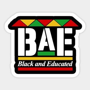 BLACK AND EDUCATED Sticker